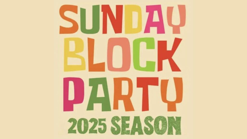 Sunday Block Party 2025