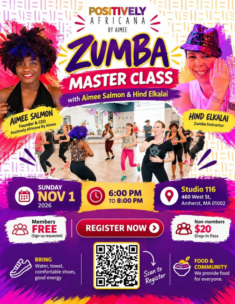 November 1 Zumba Master Class with Aimee Salmon and Hind Elkalai at Studio 116 in Amherst, MA